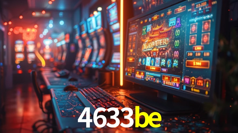4633be: Jogos de Caça-Níqueis-Altas Recompensas, Roleta-Velocidade, Blackjack-Desafios Máximos